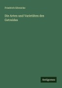 Cover-Bild zum Titel 'Die Arten und Varietäten des Getreides' von 'Friedrich Körnicke'
