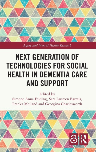 Next Generation of Technologies for Social Health in Dementia Care and Support - 