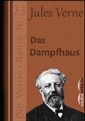 Cover-Bild zum Titel 'Das Dampfhaus' von 'Jules Verne'
