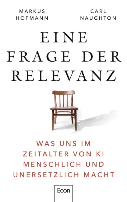 Eine Frage der Relevanz - Markus Hofmann, Carl Naughton