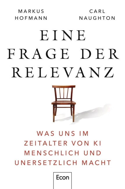 Eine Frage der Relevanz - Markus Hofmann, Carl Naughton
