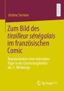 Cover-Bild zum Titel 'Zum Bild des tirailleur sénégalais im französischen Comic' von 'Jérôme Serriere'