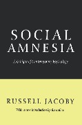 Cover-Bild zum Titel 'Social Amnesia' von 'Russell Jacoby'