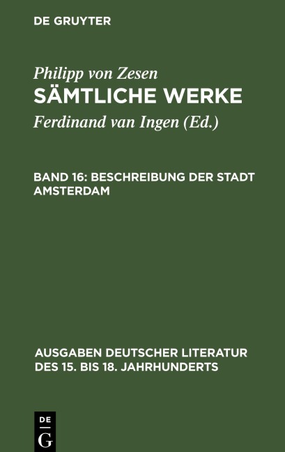 Sämtliche Werke, Bd 16, Beschreibung der Stadt Amsterdam - Philipp Von Zesen