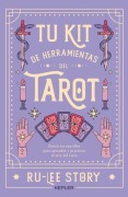 Cover-Bild zum Titel 'Tu Kit de Herramientas del Tarot' von 'Ru-Lee Story'