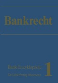 Cover-Bild zum Titel 'Bankrecht' von 'Werner Felkau, Rechtsanwalt Wilhelm Weimar, Ra Jens Nielsen, Klaus Kohler, Ra Theodor Heinsius'