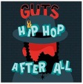 Cover-Bild zum Titel 'Hip Hop After All' von 'Guts'