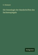 Die Genealogie der Handschriften des Sachsenspiegels - G. Homeyer