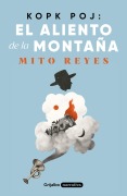 Cover-Bild zum Titel 'Kopk Poj: El Aliento de la Montaña / Kopk Poj: The Breath of the Mountain' von 'Mito Reyes'