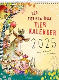 Wandkalender 2025: Der tierisch tolle Tierkalender - Werner Holzwarth