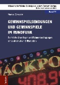 Cover-Bild zum Titel 'Gewinnspielsendungen und Gewinnspiele im Rundfunk' von 'Markus Zürnstein'