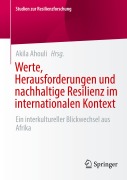 Cover-Bild zum Titel 'Werte, Herausforderungen und nachhaltige Resilienz im internationalen Kontext' von ''