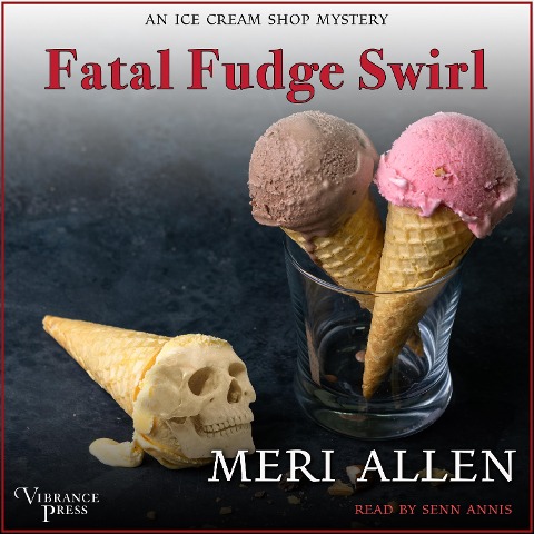 Fatal Fudge Swirl - Meri Allen