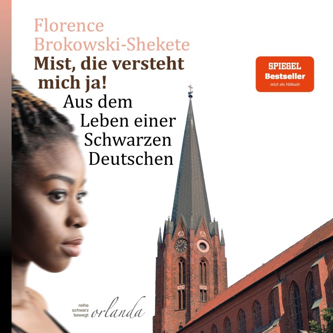 Mist, die versteht mich ja! - Florence Brokowski-Shekete