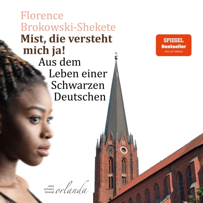 Mist, die versteht mich ja! - Florence Brokowski-Shekete