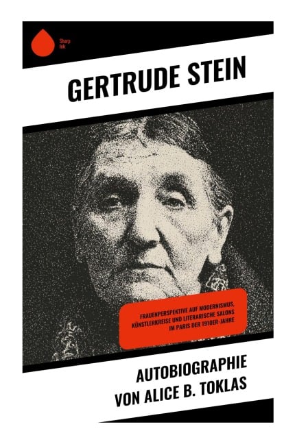 Autobiographie von Alice B. Toklas - Gertrude Stein
