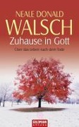 Cover-Bild zum Titel 'Zuhause in Gott' von 'Neale Donald Walsch'