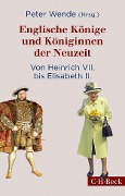 Cover-Bild zum Titel 'Englische Könige und Königinnen der Neuzeit' von ''