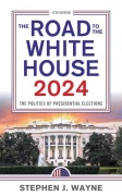 Cover-Bild zum Titel 'The Road to the White House 2024' von 'Stephen J Wayne'