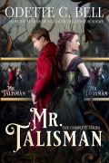 Cover-Bild zum Titel 'Mr. Talislman: The Complete Series' von 'Odette C. Bell'
