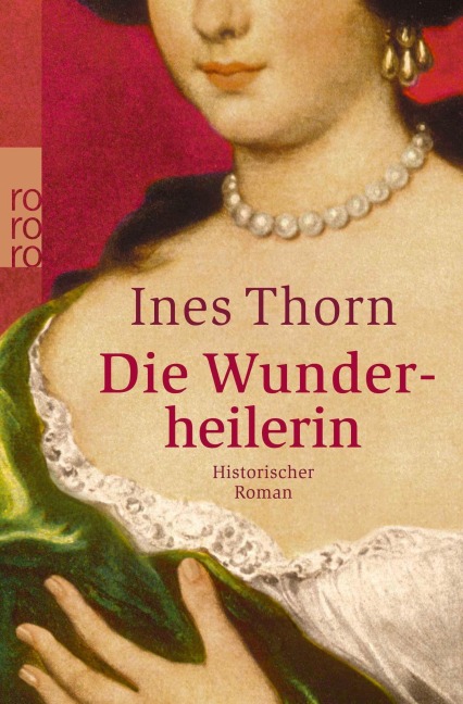 Die Wunderheilerin - Ines Thorn