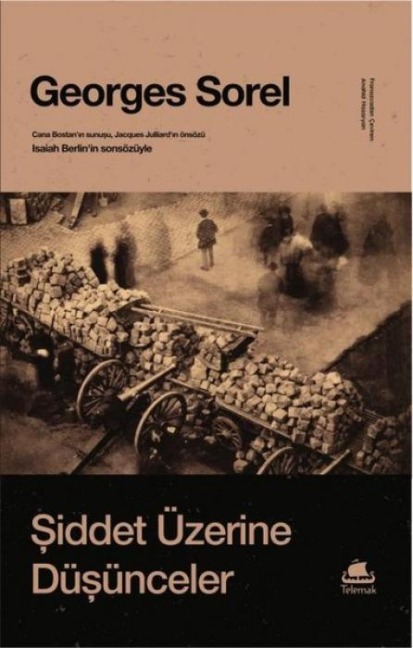 Siddet Üzerine Düsünceler - Georges Sorel
