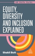 Cover-Bild zum Titel 'Equity, Diversity and Inclusion Explained' von 'Shakil Butt'