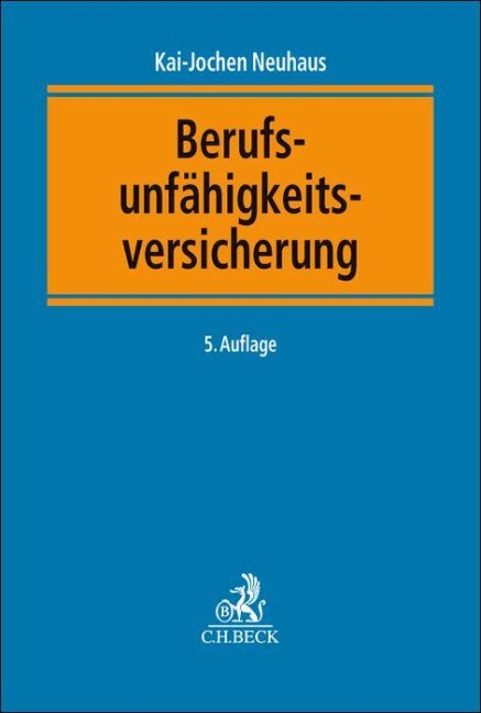 Berufsunfähigkeitsversicherung - Kai-Jochen Neuhaus, Wolfgang Voit