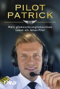 Cover-Bild zum Titel 'Pilot Patrick' von 'Patrick Biedenkapp'