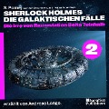 Cover-Bild zum Titel 'Die Irre von Raumstation Delta 7einhalb (Sherlock Holmes - Die galaktischen Fälle, Folge 2)' von 'Arthur Conan Doyle, S. Pomej'