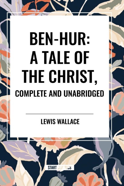 Ben-Hur - Lewis Wallace