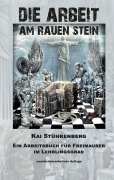 Cover-Bild zum Titel 'Die Arbeit am rauen Stein' von 'Kai Stührenberg'