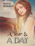 Cover-Bild zum Titel 'A Year and A Day' von 'Francis Rosenfeld'