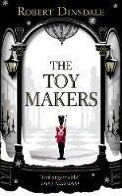 The Toymakers - Robert Dinsdale