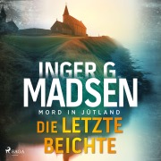 Cover-Bild zum Titel 'Mord in Jütland: Die letzte Beichte' von 'Inger Gammelgaard Madsen'