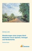 Cover-Bild zum Titel 'Wanderungen eines jungen Norddeutschen durch Spanien, Portugal und Nordamerika' von 'Georg Lotz'