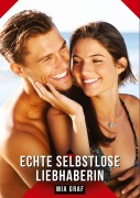 Cover-Bild zum Titel 'Echte selbstlose Liebhaberin' von 'Mia Graf'