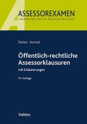 Cover-Bild zum Titel 'Öffentlich-rechtliche Assessorklausuren' von 'Andreas Decker, Christian Konrad'