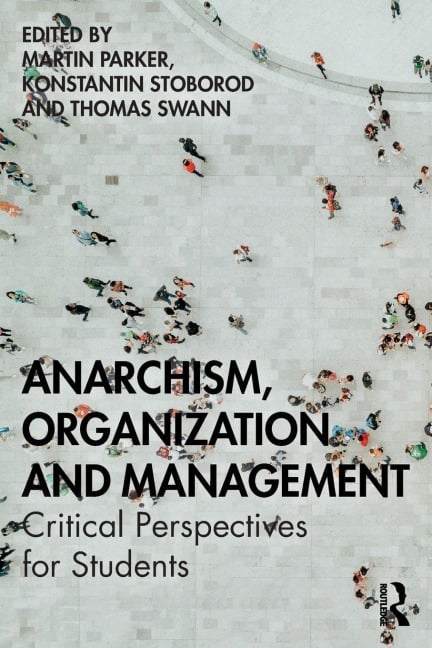 Anarchism, Organization and Management - 