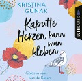 Cover-Bild zum Titel 'Kaputte Herzen kann man kleben' von 'Kristina Günak'