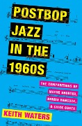 Cover-Bild zum Titel 'Postbop Jazz in the 1960s' von 'Keith Waters'