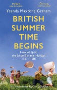 Cover-Bild zum Titel 'British Summer Time Begins' von 'Ysenda Maxtone Graham'