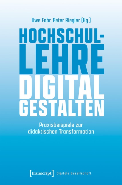 Hochschullehre digital gestalten - 