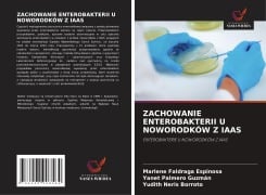 ZACHOWANIE ENTEROBAKTERII U NOWORODKÓW Z IAAS - Marlene Faldraga Espinosa, Yanet Palmero Guzmán, Yudith Neris Borroto