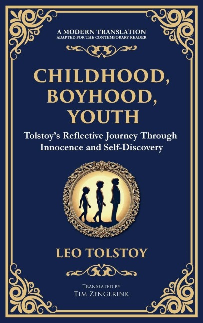 Childhood, Boyhood, Youth - Leo Tolstoy