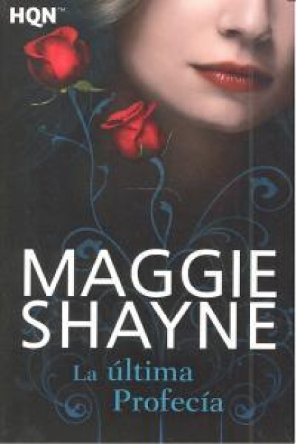 La última profecía - Maggie Shayne