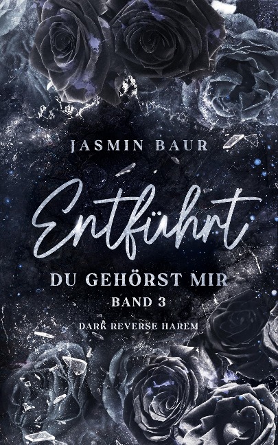Entführt - Jasmin Baur Entführt - Jasmin Baur