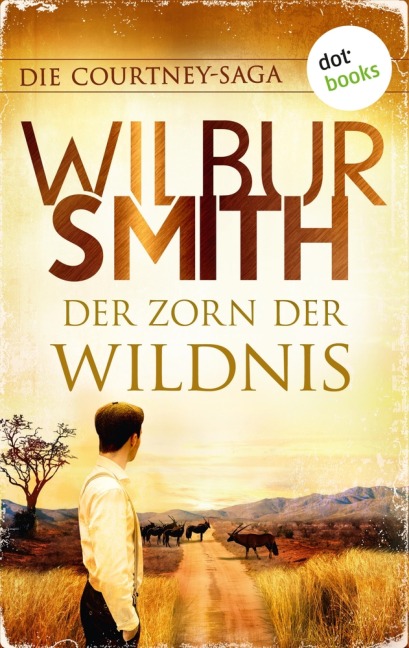 Der Zorn der Wildnis - Wilbur Smith