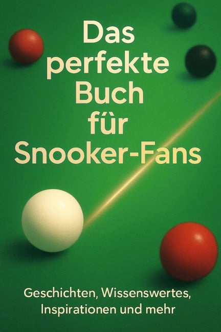 Das perfekte Buch für Snooker-Fans - Luca Keller