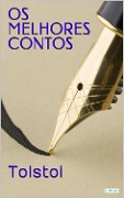 Cover-Bild zum Titel 'Os Melhores Contos de Tolstoi' von 'Leon Tolstoi'